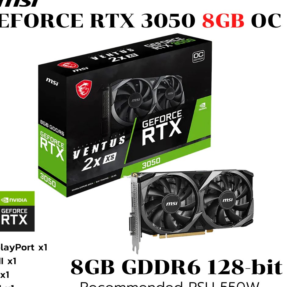 VGA (การ์ดแสดงผล) MSI GEFORCE RTX 3050 VENTUS 2X XS 8G OC - 8GB GDDR6