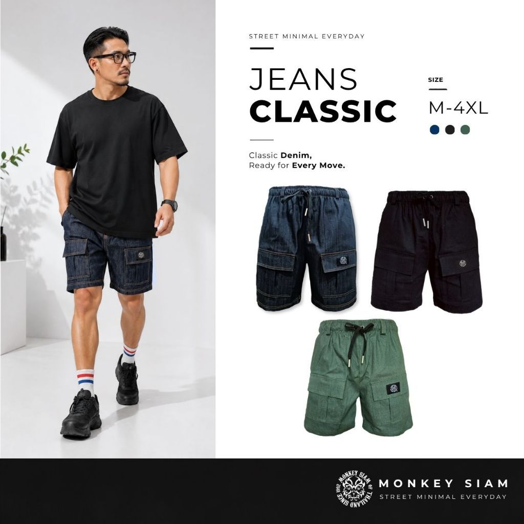 Monkey Siam | Jeans Classic - ยีนส์คลาสสิก M-4XL เอว 25-48 กางเกงคาร์โก้  ขาสั้นผู้ชาย