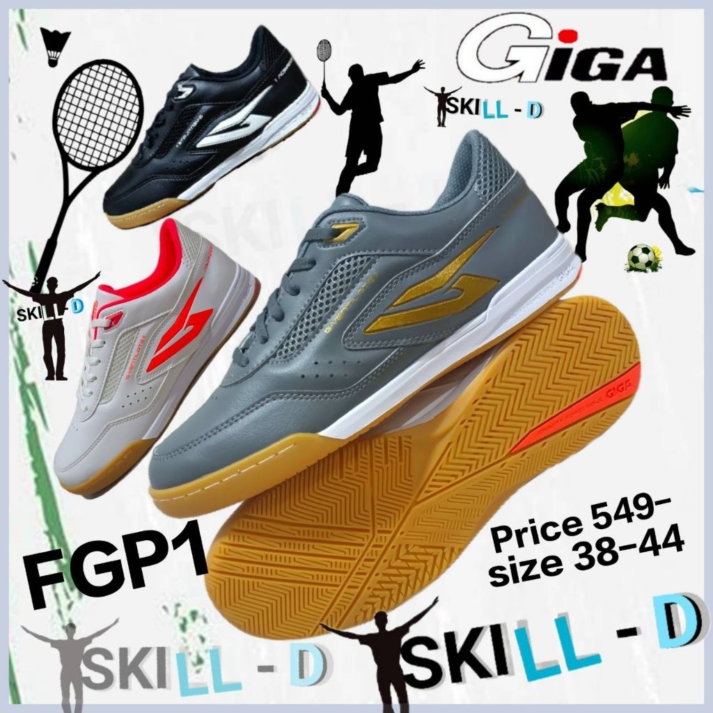 FGP1 GIGA BADMINTON GIGA FUTSAL  FGP2 FGP3 รองเท้าแบดมินตัน รองเท้าฟุตซอลGIGA รองเท้ากีฬารองเท้าแบดม