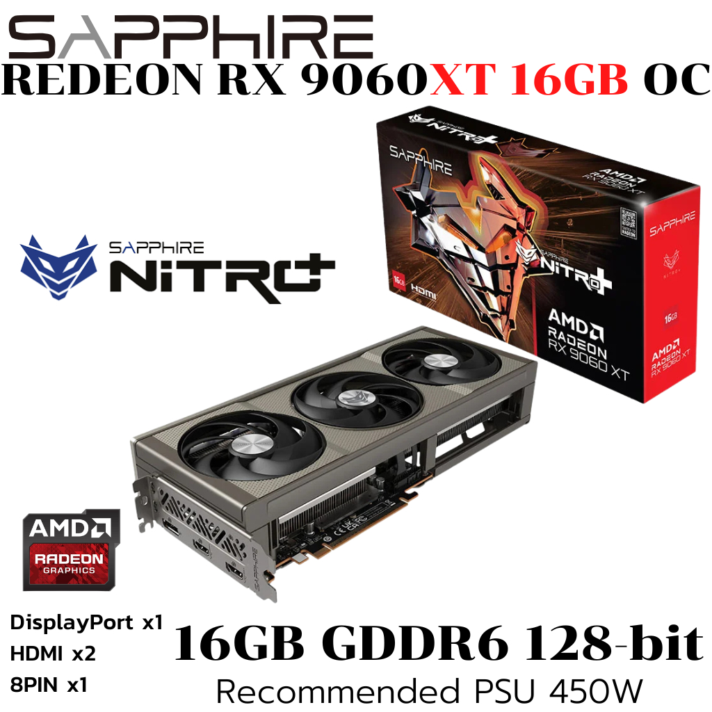 VGA (การ์ดแสดงผล) SAPPHIRE NITRO+ AMD RADEON RX 9060 XT - 16GB GDDR6