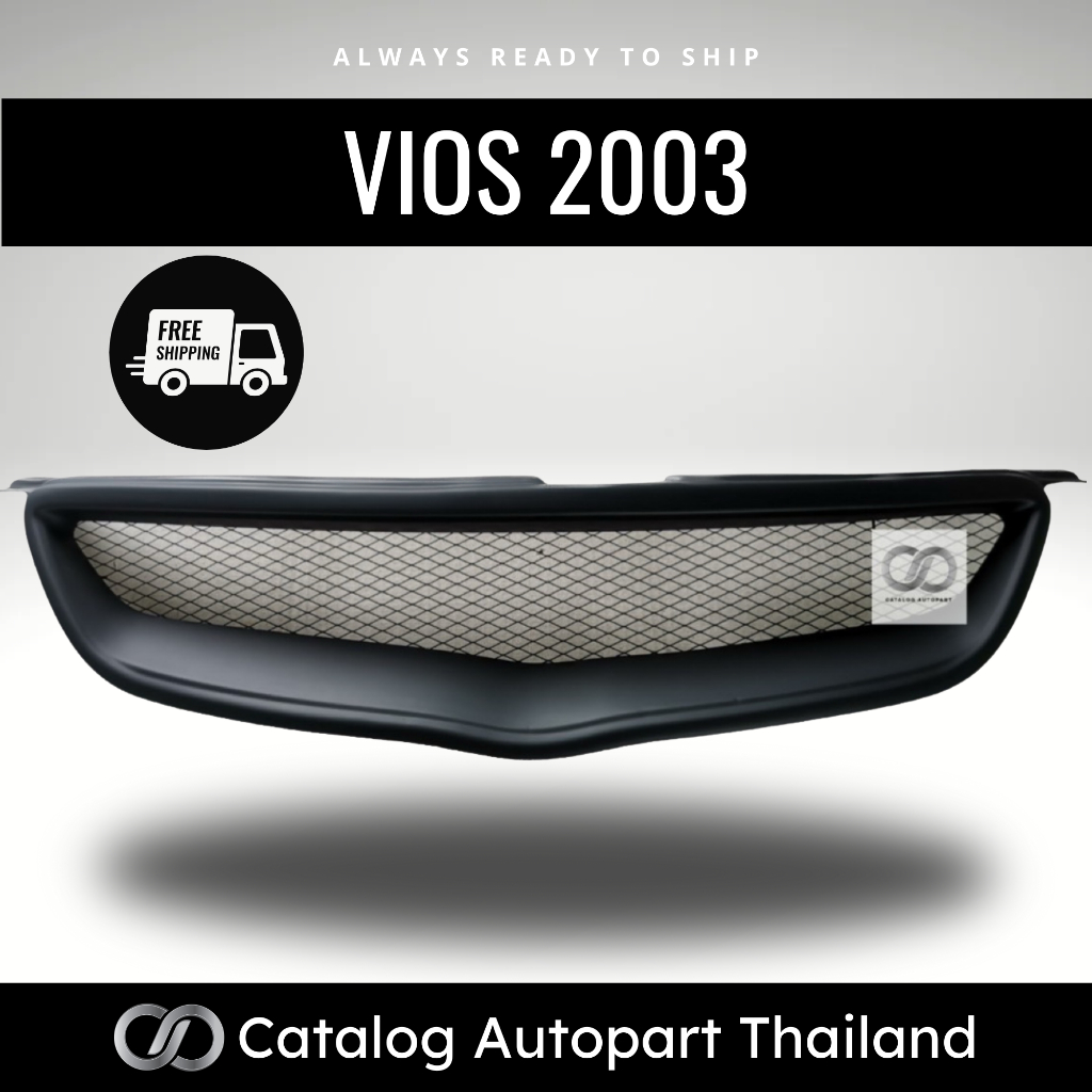 กระจังหน้ารถยนต์ ชุดแต่งรถยนต์ VIOS 2003 (ใช้ได้กับปี 2003-2005) | ABS 2.0mm สีดำด้าน งานดิบพร้อมติดตั้ง