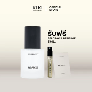KIKI BEAUTY BELGRAVIA Hair Oil Treatment (กีกี้บิวตี้ เบลกราเวีย แฮร์ ออย ทรีทเมนต์) แถมฟรี น้ำหอม BELGRAVIA (3ml)