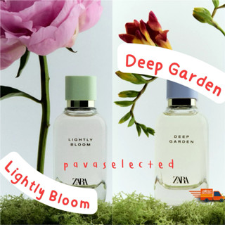 Zara Woman 🌺Deep Garden 🌸Lightly Bloom ☁️Sugar Foam น้ำหอมสำ…