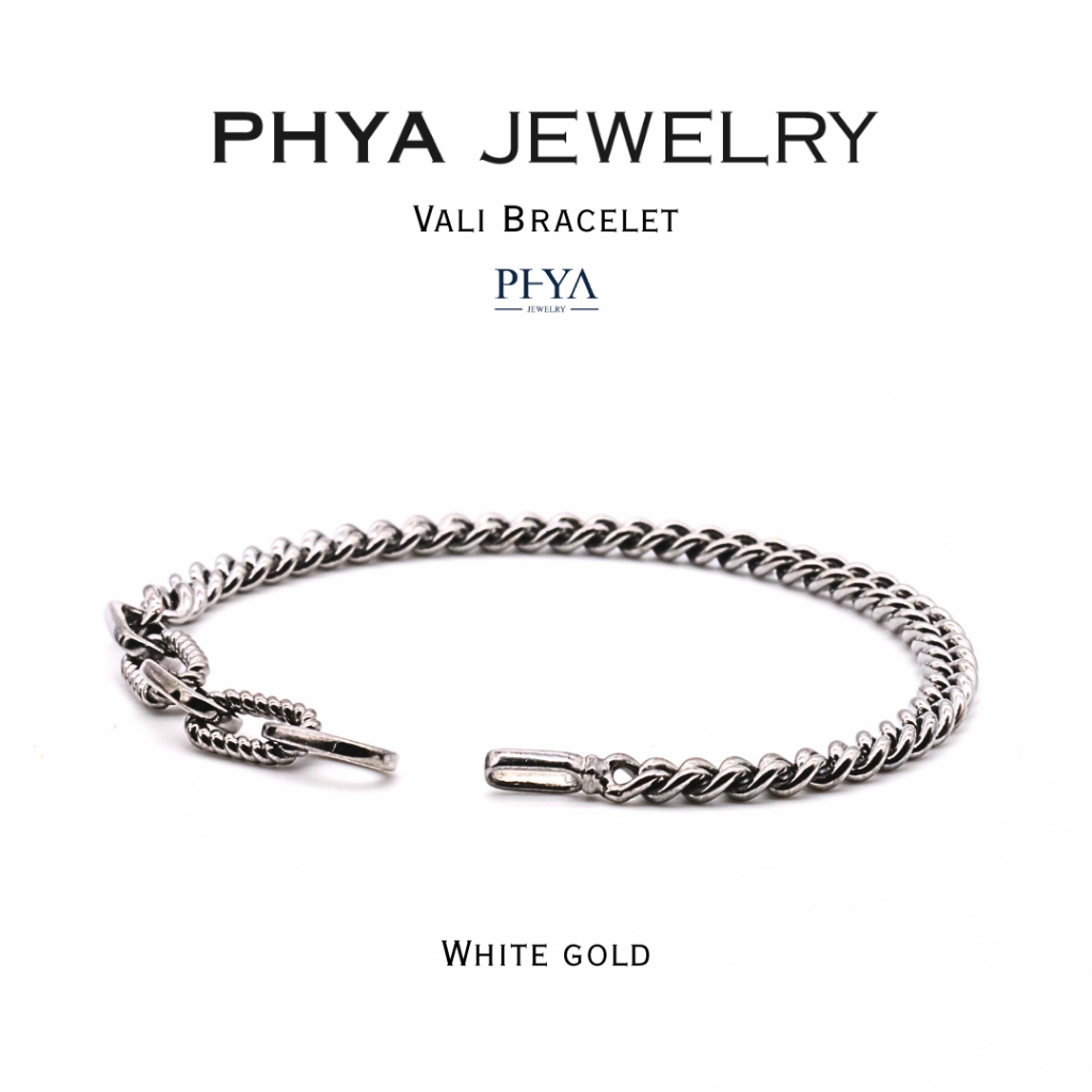 PHYA Vali Bracelet : สร้อยข้อมือเงินแท้ วาลี (ไม่มีหัวล็อค)