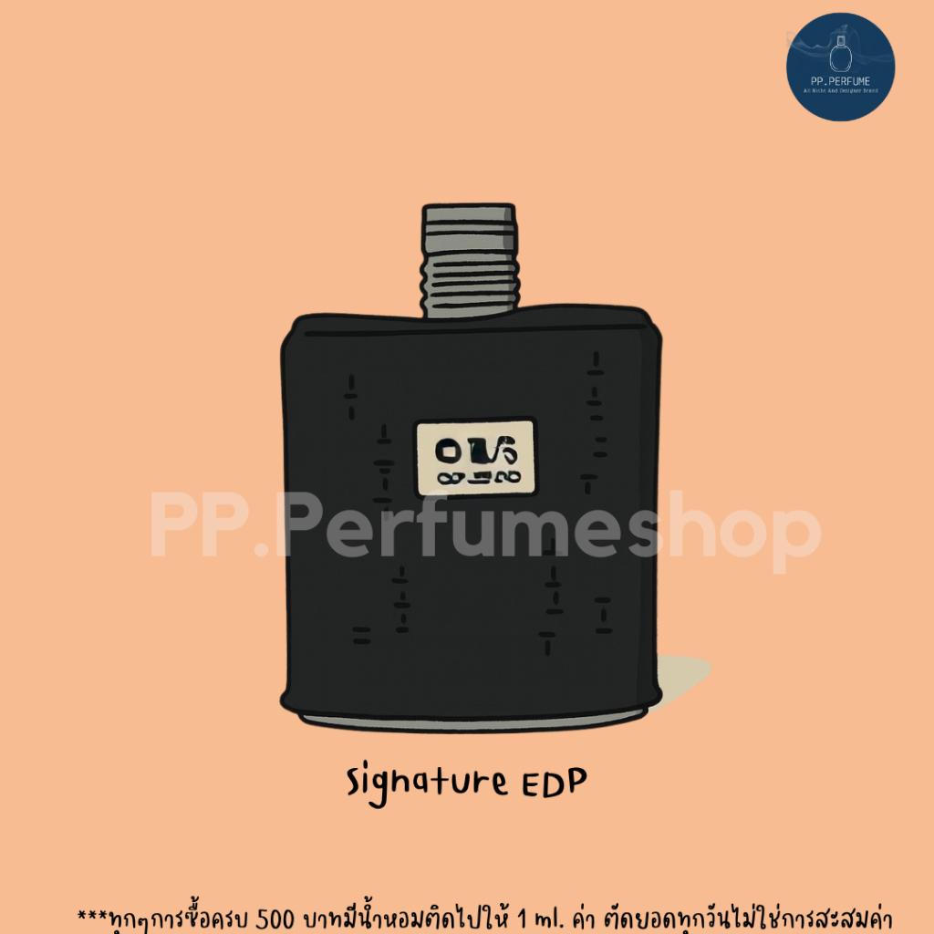 (น้ำหอมแท้) The Signature