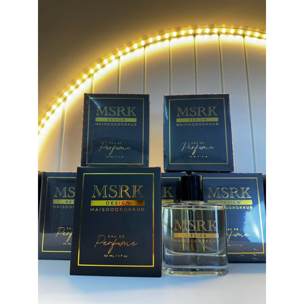 น้ำหอม MSRK Design ไม่สุดหรอกครับ