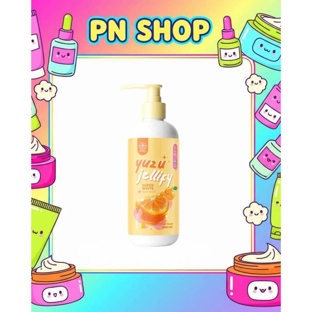 มิวซุ เซรั่มบำรุงผิวกาย.Myuzu Yuzu Jellify Super White Body Serum 200ml