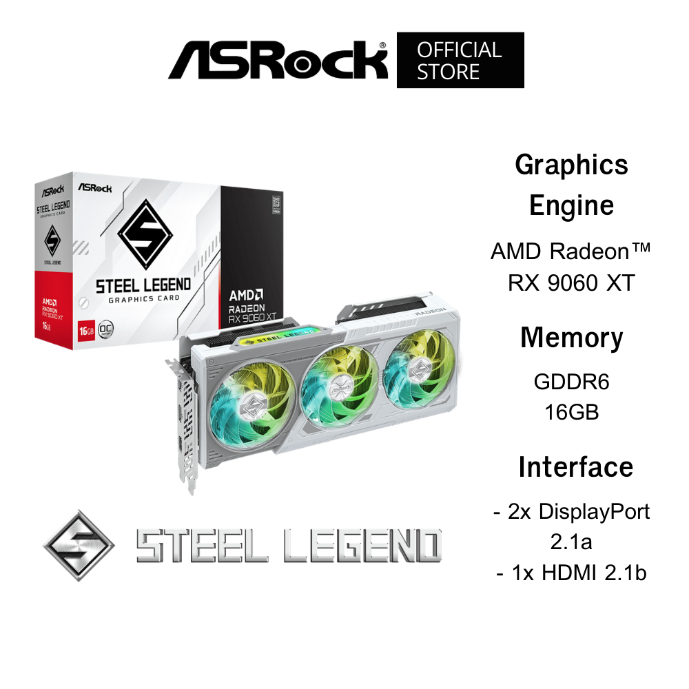 ASROCK AMD Radeon™ RX 9060 XT Steel Legend 16GB OC VGA Card (การ์ดจอ) GDDR6 on 128-Bit Memory Bus