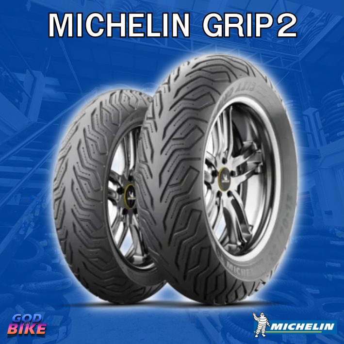 ยางนอกมิชลิน MICHELIN CITY GRIP 2 สำหรับมอเตอร์ไซค์ ขอบ 10,11, 12, 13, 14 และ 15