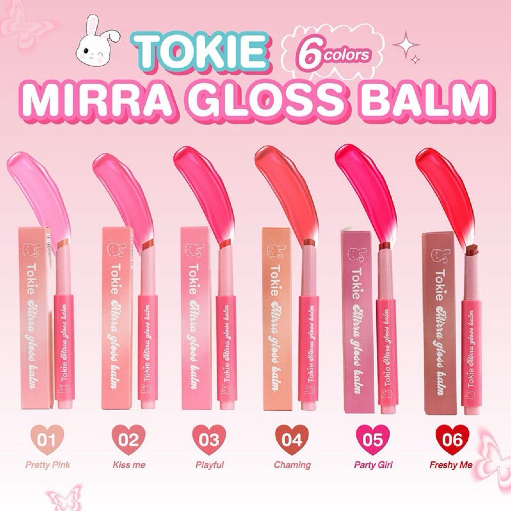 Tokie Mirra Gloss Balm ลิปกลอสบาล์ม