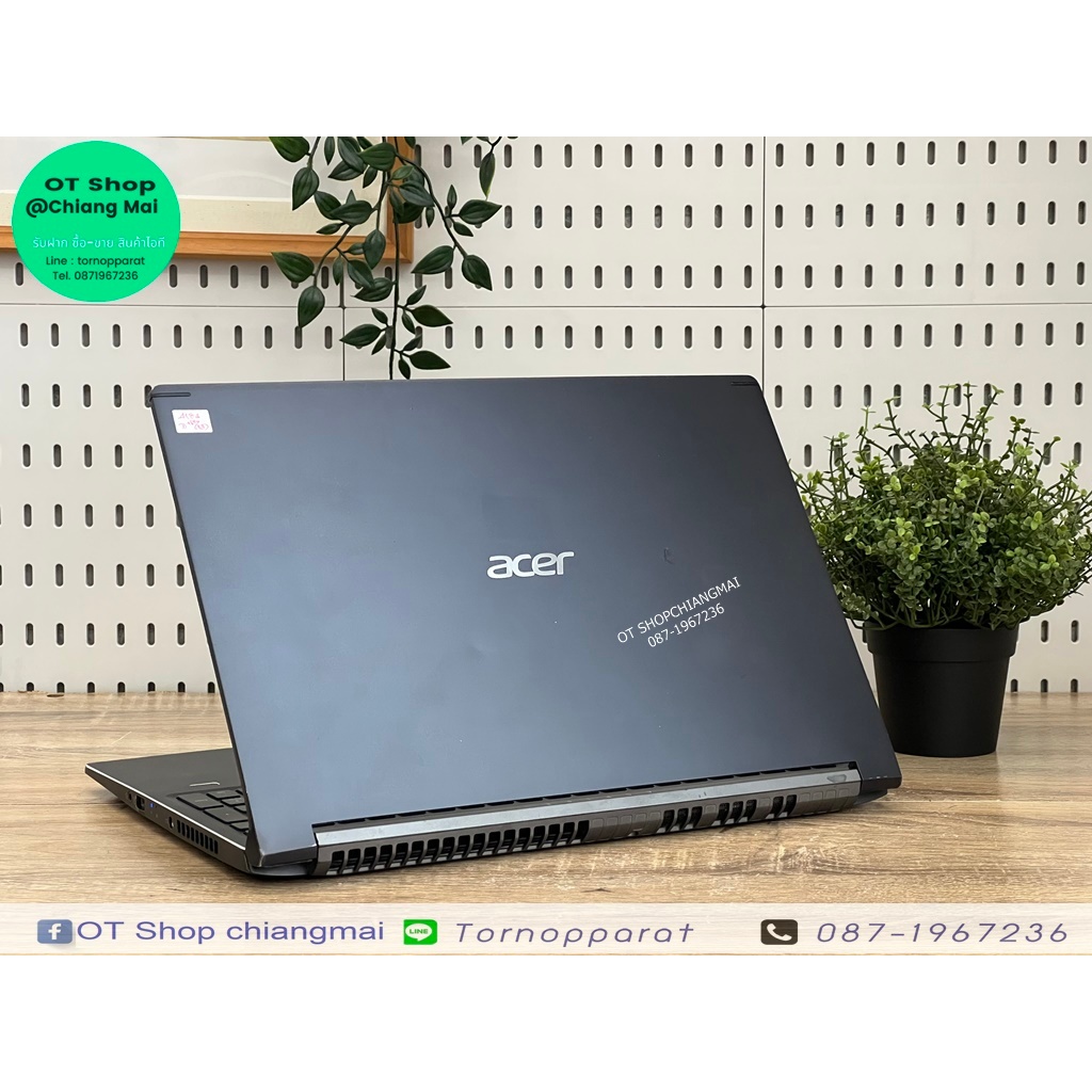 ACER ASPIRE 7 A715-74G-55AF (RAM 16 GTX 1050) ขาย 9,900 บาท