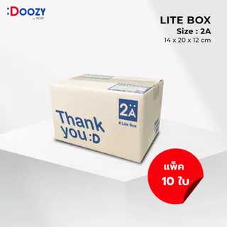 Lite Box (แพ็ค 10 ใบ) กล่องไปรษณีย์ 6 ขนาด 00, 0, 0+4, 2A, B, C กล่องพัสดุ กล่องฝาชน Doozy Pack!