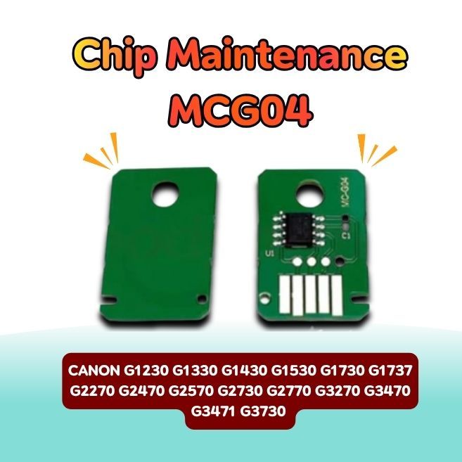 ชิป Maintenance MC-G04 CANON G1230 G1330 G1430 G1530 G1730 G1737 G2270 G2470 G2570 G2730 G2770 G3270 G3470 G3471 G3730
