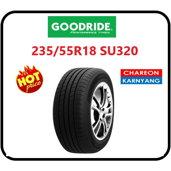 ยาง 235/55R18 GOODRIDE รุ่น SU320 ยางปี26  เส้นละ2100