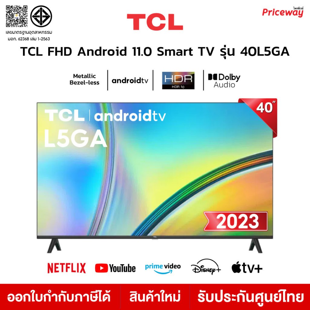 TCL 40 นิ้ว Smart TV  รุ่น 40L5GA Android TV ระบบเสียง Dolby Netflix YouTube Google 2023 ประกันศูนย์