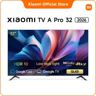 Xiaomi A Pro ทีวี 32/43/55/65 นิ้ว QLED 4K Google TV ประกัน3ปี Airplay2/DolbyAudio 60Hz