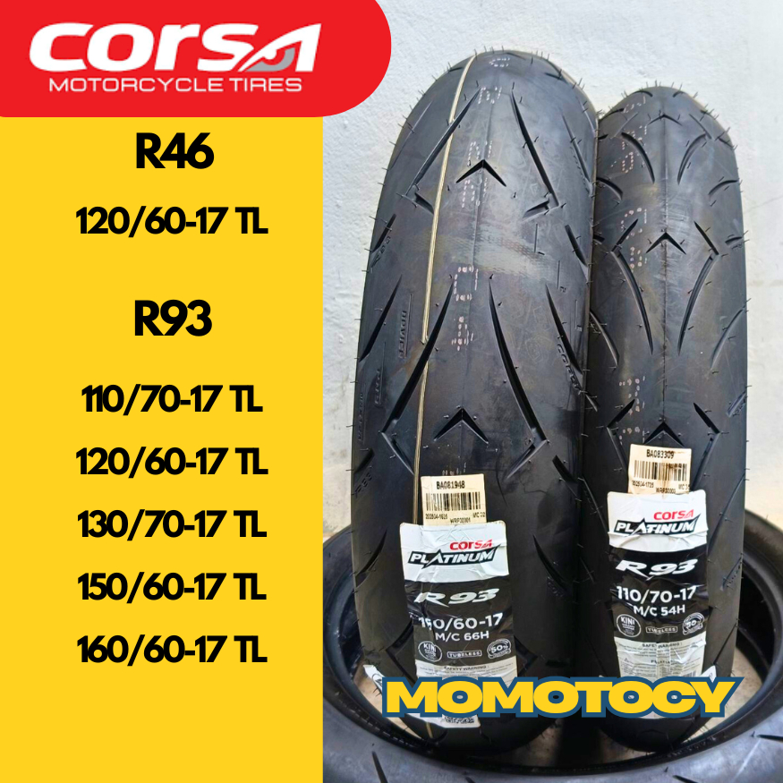 ยางราคาถูก Corsa รุ่น R46 R93 ขอบ 17 นิ้ว  ใส่ Ninja, R15, R3, MT15, MT03 ขนาด 110 120 130 150 160