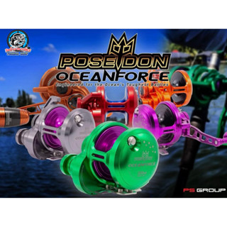 รอกเบท POSEIDON OCEAN FORCE NEW ปี2025 เบอร์ 300R/L 450R/L 5…