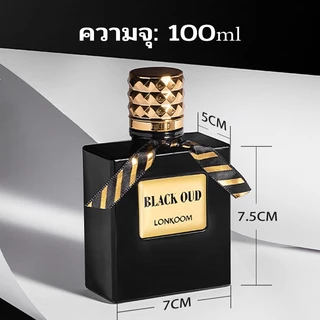 LONKOOM น้ำหอม Unisex 100ml Perfume OUD กลิ่นหอมเข้มข้น (EDP/EDT) Woody Floral ติดทน สำหรับผู้ชาย