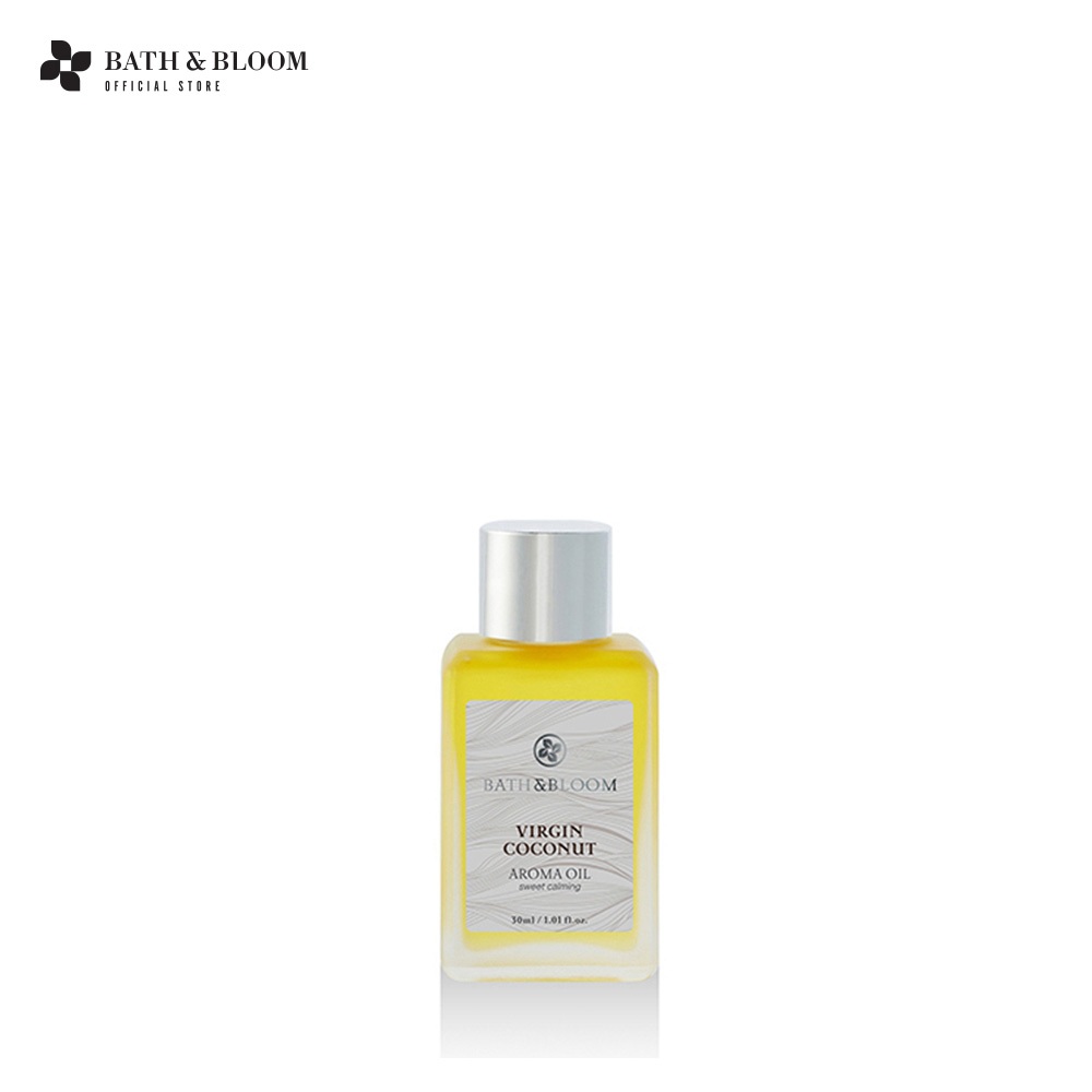 BATH & BLOOM Virgin Coconut Aroma Oil 30ml น้ำมันหอมระเหยอโรมา กลิ่นมะพร้าว