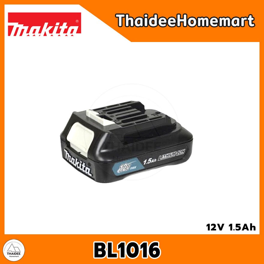 MAKITA CXT แบตเตอรี่ 12V 1.5 Ah BL1016 รับประกันศูนย์ 1 ปี