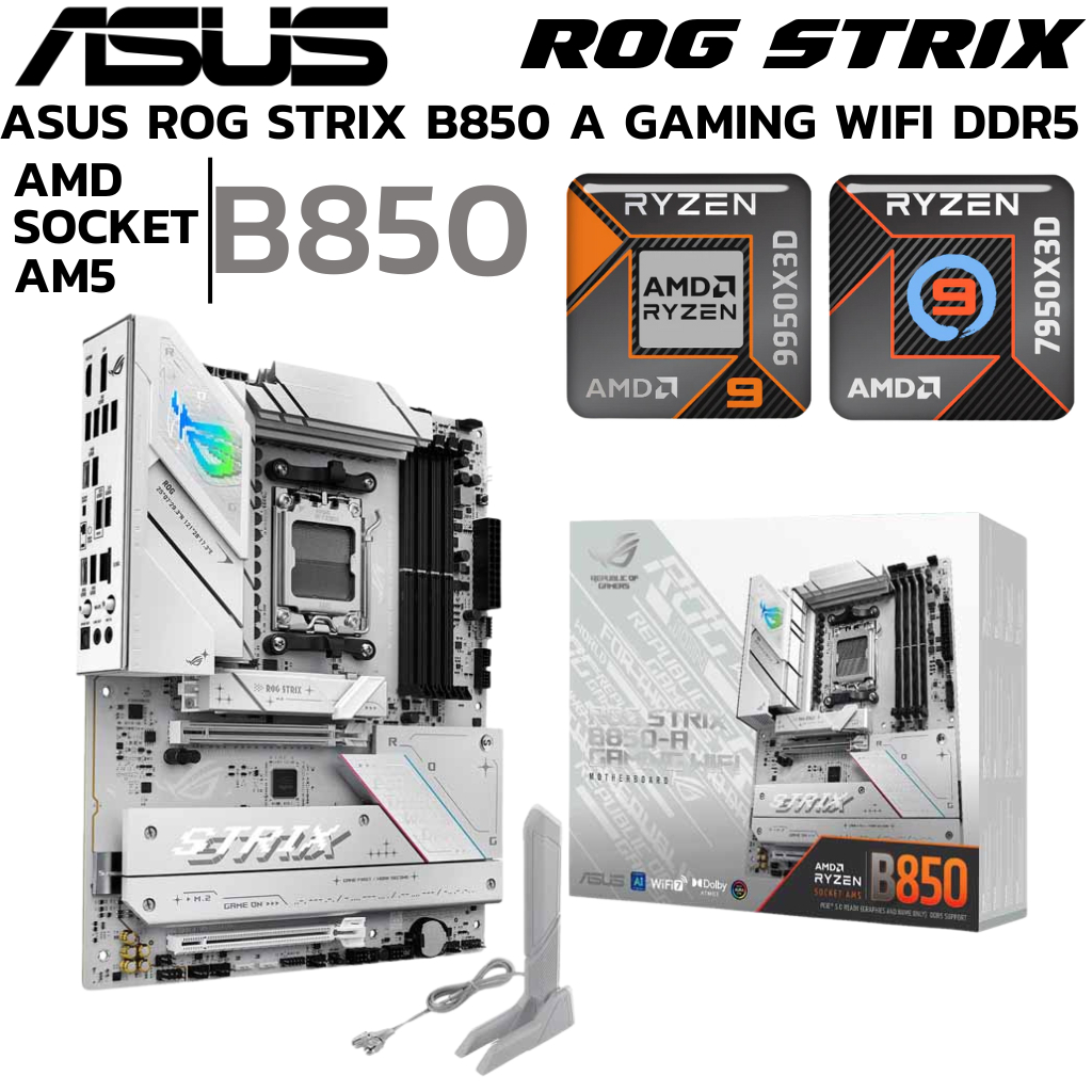 MAINBOARD (เมนบอร์ด) ASUS ROG STRIX B850-A GAMING WIFI - AMD SOCKET AM5 DDR5 ATX