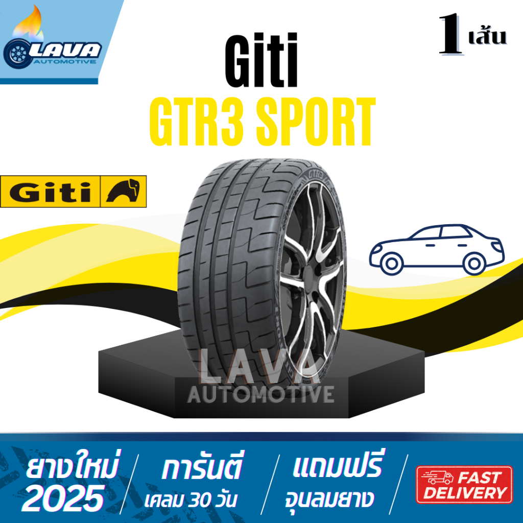 Giti GTR3 1เส้น ปี24-25 265/35R20 295/30R20 305/30R20 225/45R17 225/40R18 255/35R18 265/35R18 235/35