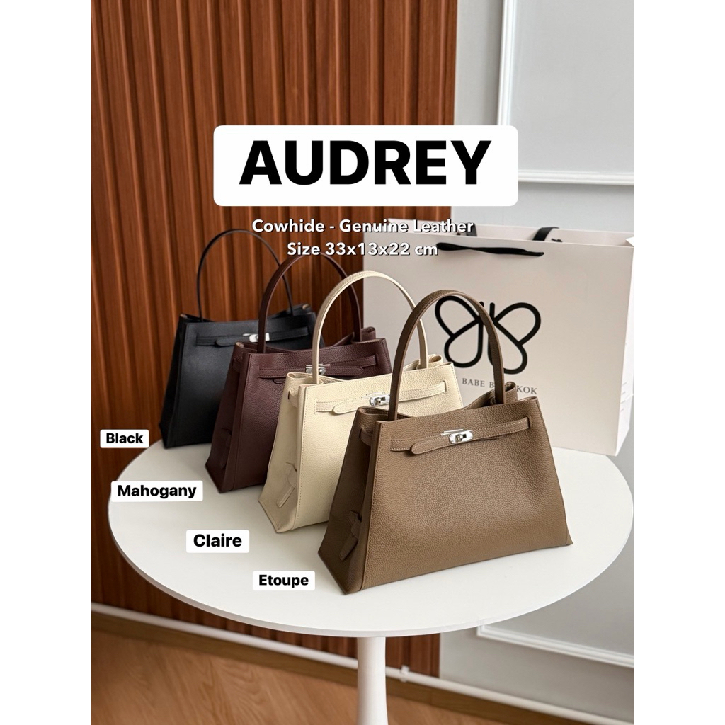 AUDREY กระเป๋าหนังแท้ Cowhide ขนาด 33x13x22 ซม.  นน เบา คุณภาพสูง งานสวยเนี้ยบ คลาสสิคเเบบคุณผู้หญิง