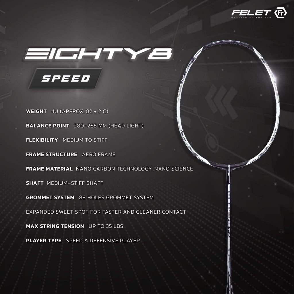 ไม้แบดFelet รุ่น EIGHTY8 Power,Control, Speed