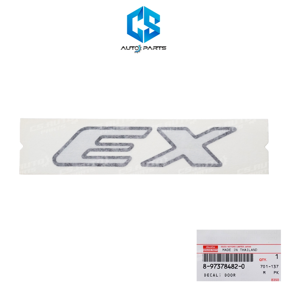 (แท้100%)สติ๊กเกอร์ EX - ISUZU D-MAX ปี02-11 (ติดข้างประตู)(1ชิ้น)(8-97378482-0)