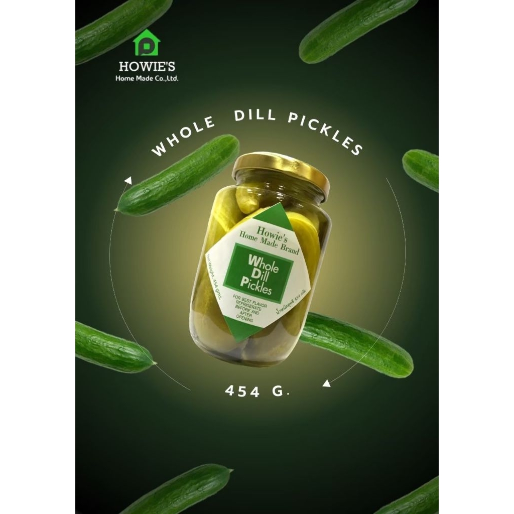 Whole Dill Pickles เล็ก แตงกวาดอง คุณภาพของไทย 454 g.