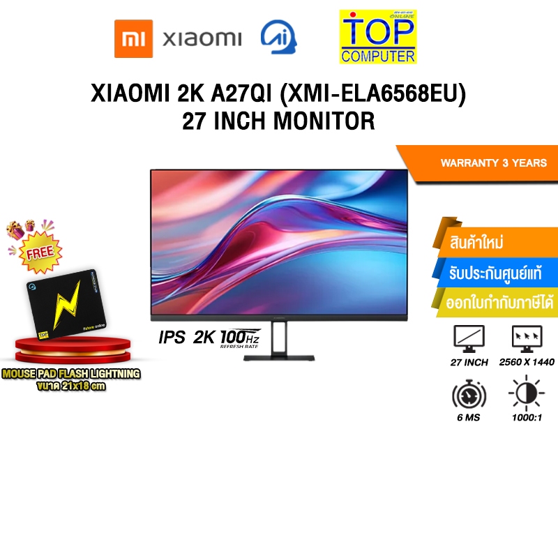 XIAOMI 2K A27QI (XMI-ELA6568EU) 27 INCH MONITOR (IPS 2K 100Hz)/ประกัน 3 Years