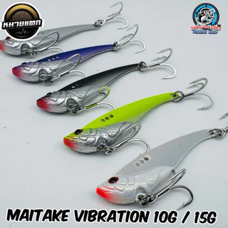 “กระดี่หมายแตก" MAITAKE VIBRATION ขนาด 10 และ 15 กรัม