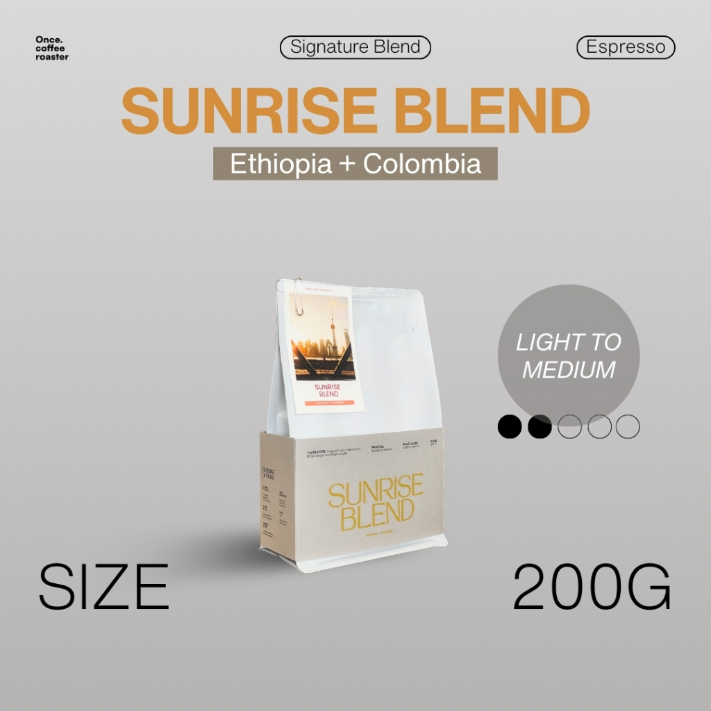 (200g) เมล็ด Sunrise Blend 💛🩶 Colombia + Ethiopia [Signature Blend] Espresso คั่วอ่อนถึงกลาง