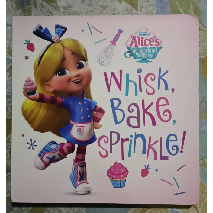(Used) นิทานภาษอังกฤษ Disney Alice's Wonderland Bakery : Whisk, Bake, Sprinkle!