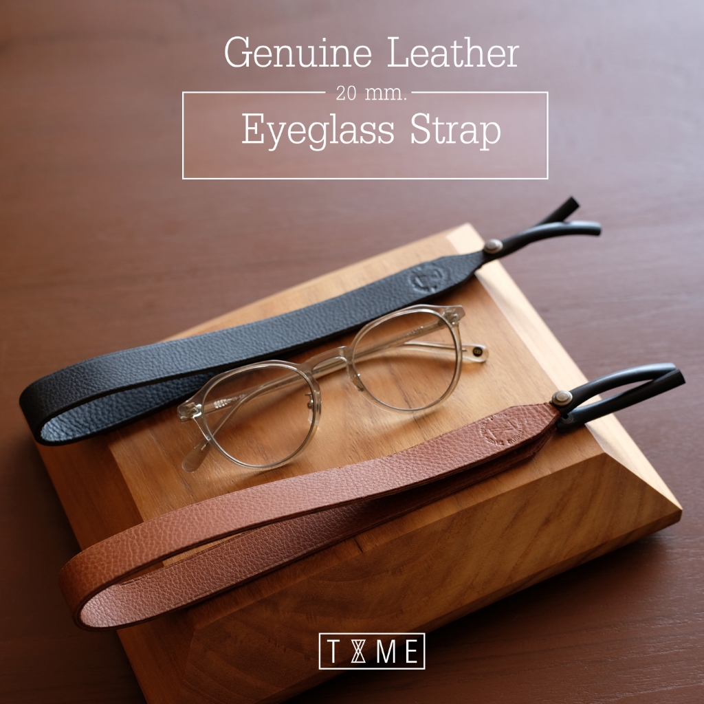 TYME strap สายคล้องแว่นหนังแท้ ใส่ได้ทั้งผู้ชาย ผู้หญิง Handmade