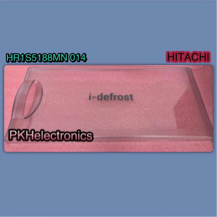 ฝาปิดช่องฟรีสเซอร์ตู้เย็นHITACHI-HR1S5188MN 014 ใช้กับรุ่น HR1S5188MNBSLTH, HR1S5188MNPMBTH, HR1S518