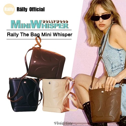 🎬 Rally The Bag Mini Whisper Hollywood rally bucket bag กระเป๋า Rally Movement