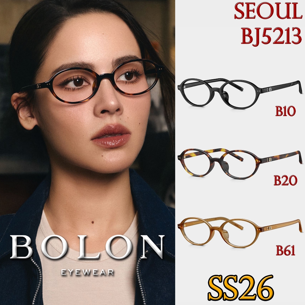 SS26 BOLON กรอบแว่นสายตา รุ่น SEOUL BJ5213 B10 B20 B61 [TR / Acetate] แว่นของญาญ่า แว่นสาย ตาสั้น