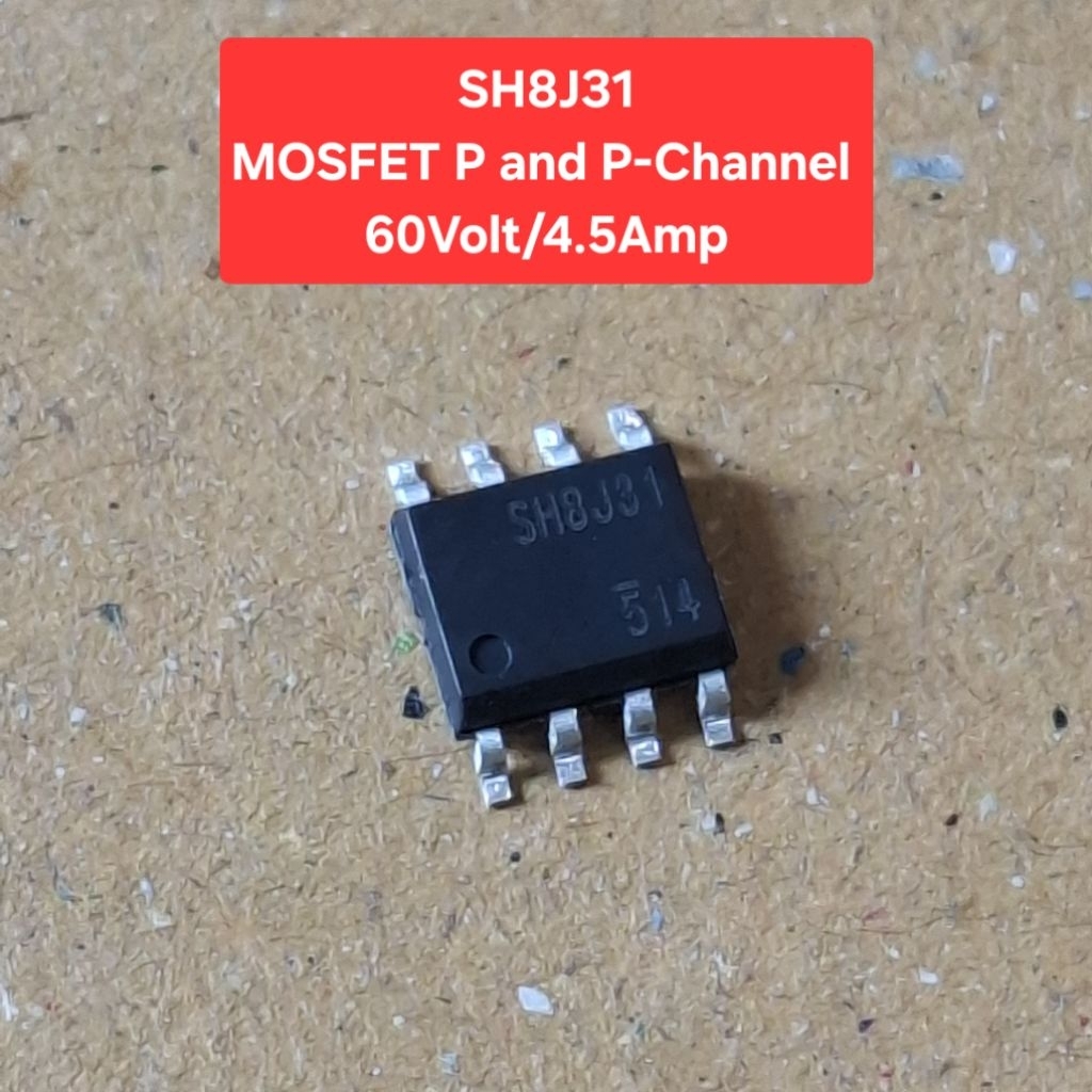 SH8J31 MOSFET P and P-Channel 60Volt/4.5Amp(ราคาตัวละ)