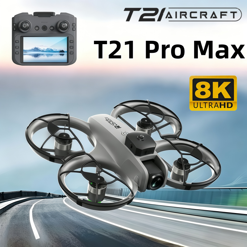 T21 Pro Max Camera Drone 8K โดรน กล้องคู่ 6K มือใหม่ 135g สั่งการด้วยท่าทาง กันกระแทก GPS กลับอัตโนม