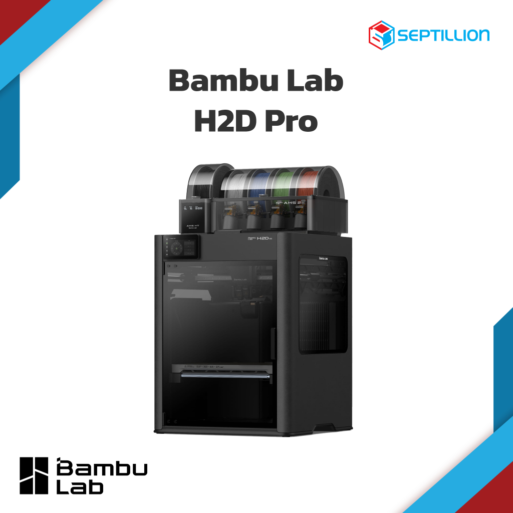 Bambu Lab H2D Pro, เครื่องพิมพ์ 3 มิติระดับอุตสาหกรรม, Dual Nozzle 3D Printer, เครื่องพิมพ์ 3 มิติ