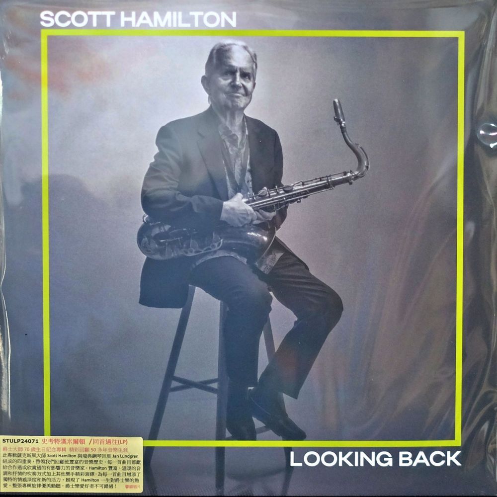 Scott Hamilton - Looking Back