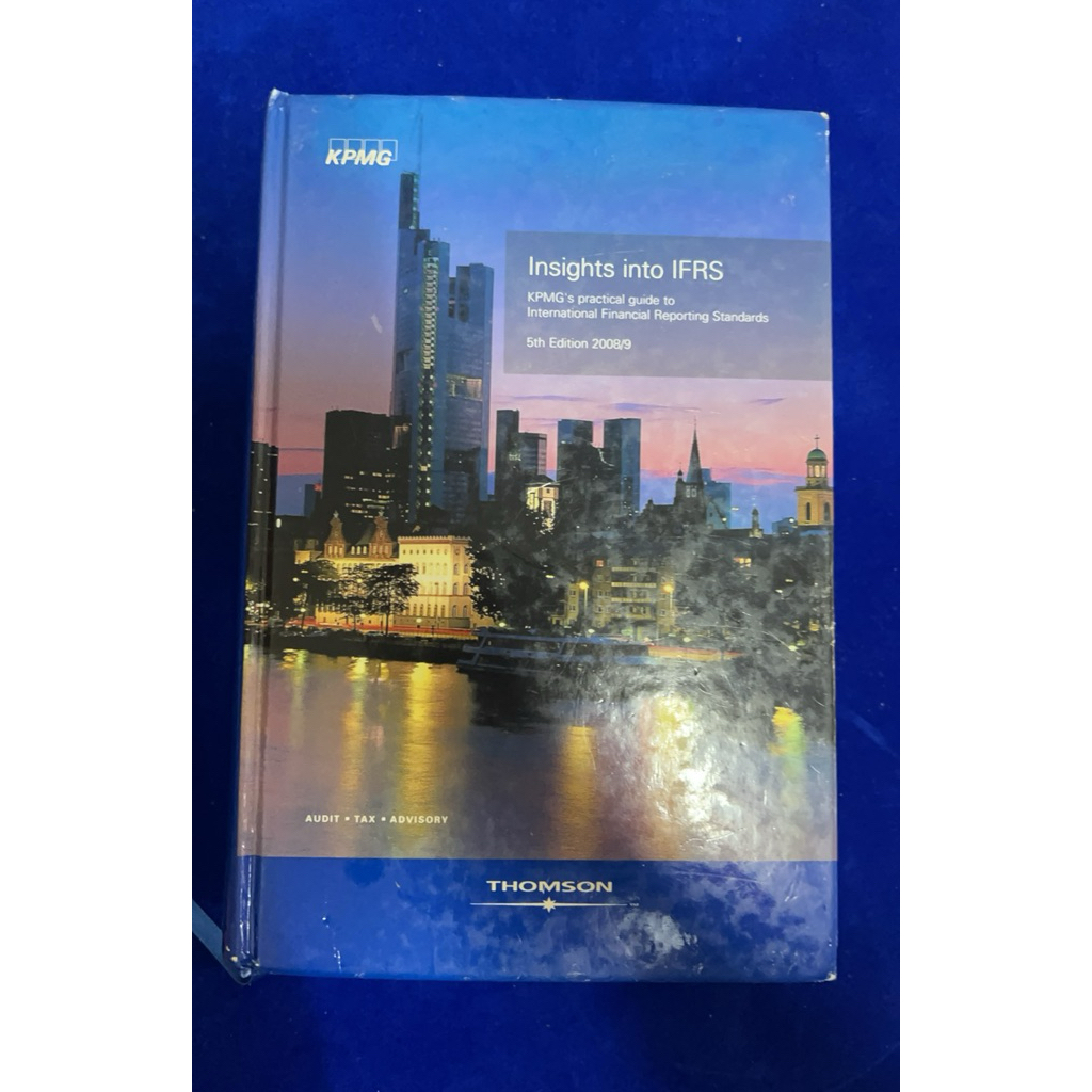 Insights into IFRS: KPMG's Practical Guide to International Financial Reporting Standards มือสอง