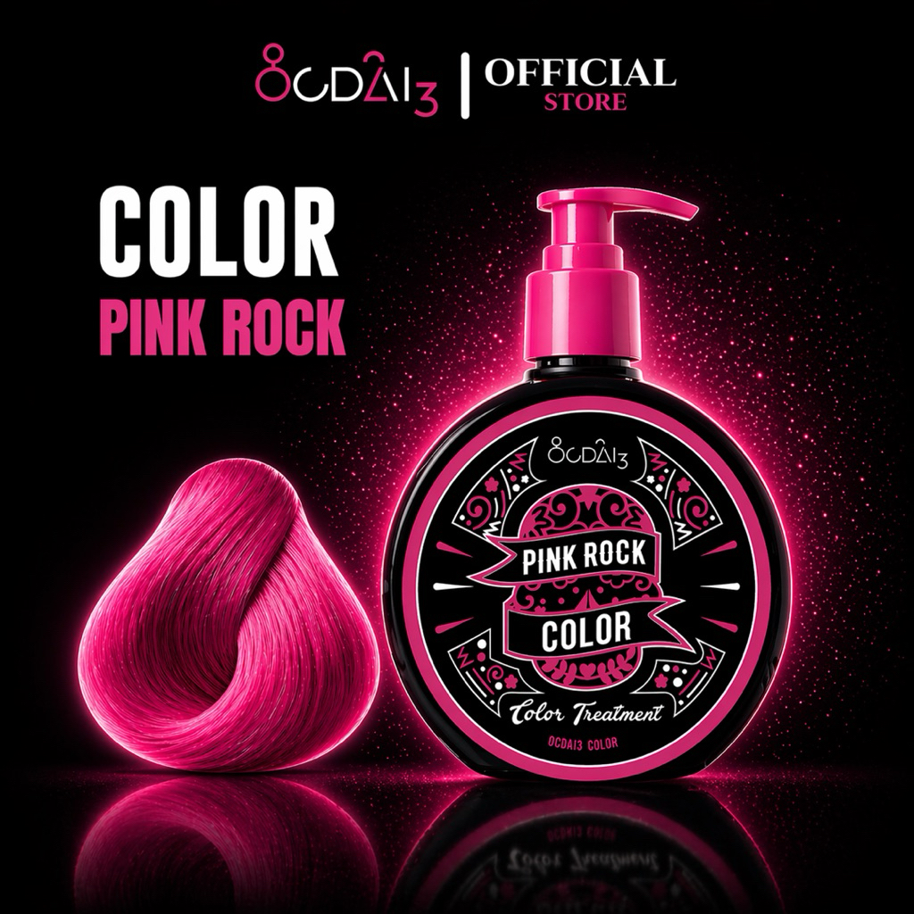 ทรีทเม้นเปลี่ยน ocdai3 สี pink rock(เปลี่ยนสีได้บ่อยตามต้องการ)