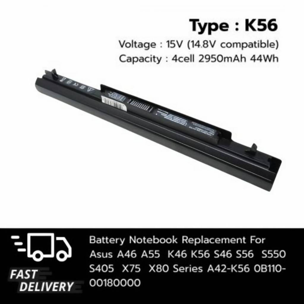 แบตเตอรี่ โน๊ตบุ๊ค Compatible with for K56 A46 A56 K56C K46 K46CA K56CA S56CA S46 A31-K56 A32-K56 A4