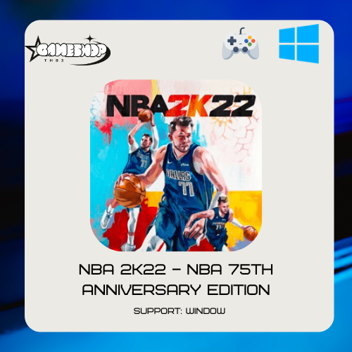 NBA 2K22 (PC) | ตัวเกมเต็ม Full Version รองรับ Windows