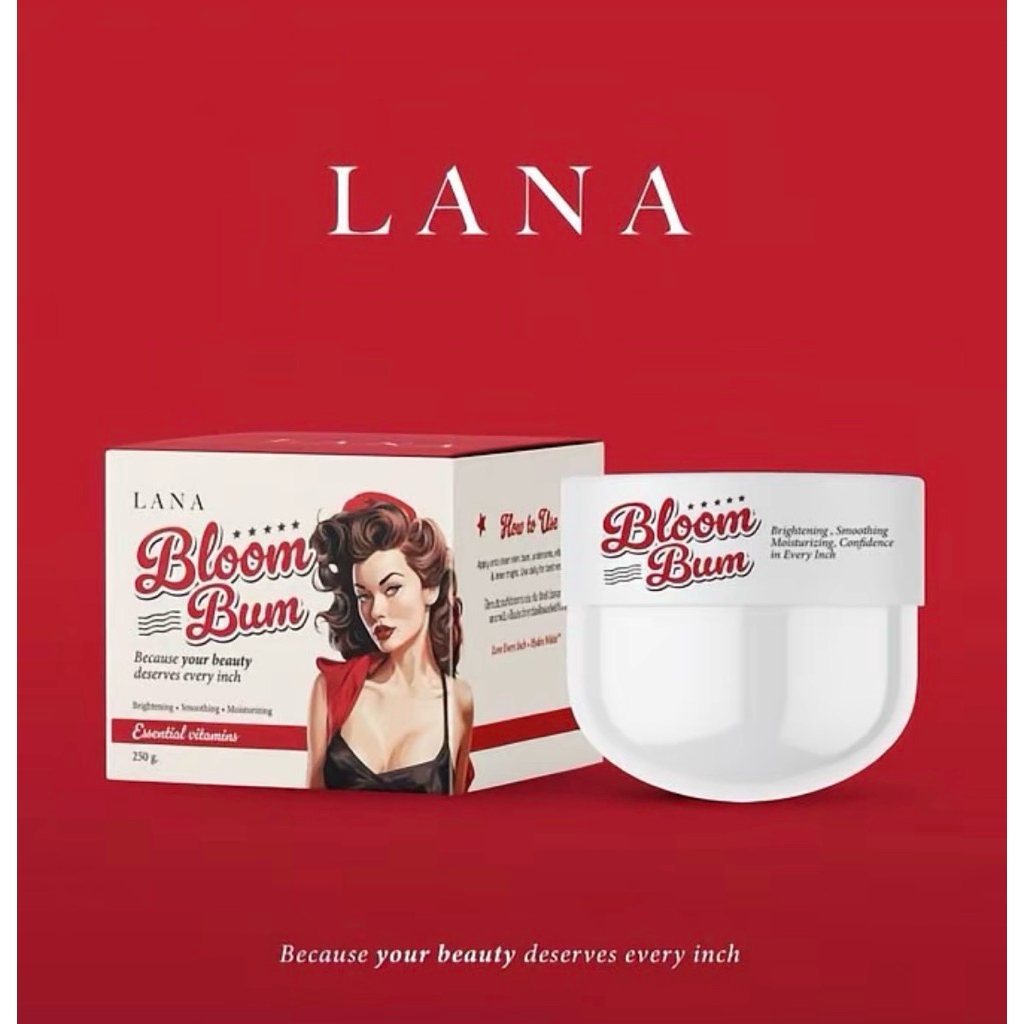 🔥มีส่งด่วน  ตัวแม่ลดรอยแตกลาย!  LANA Bloom Bum (HYDRO WHITE) สูตรผิวเรียบเนียน รอยแตกลาย 250 g.