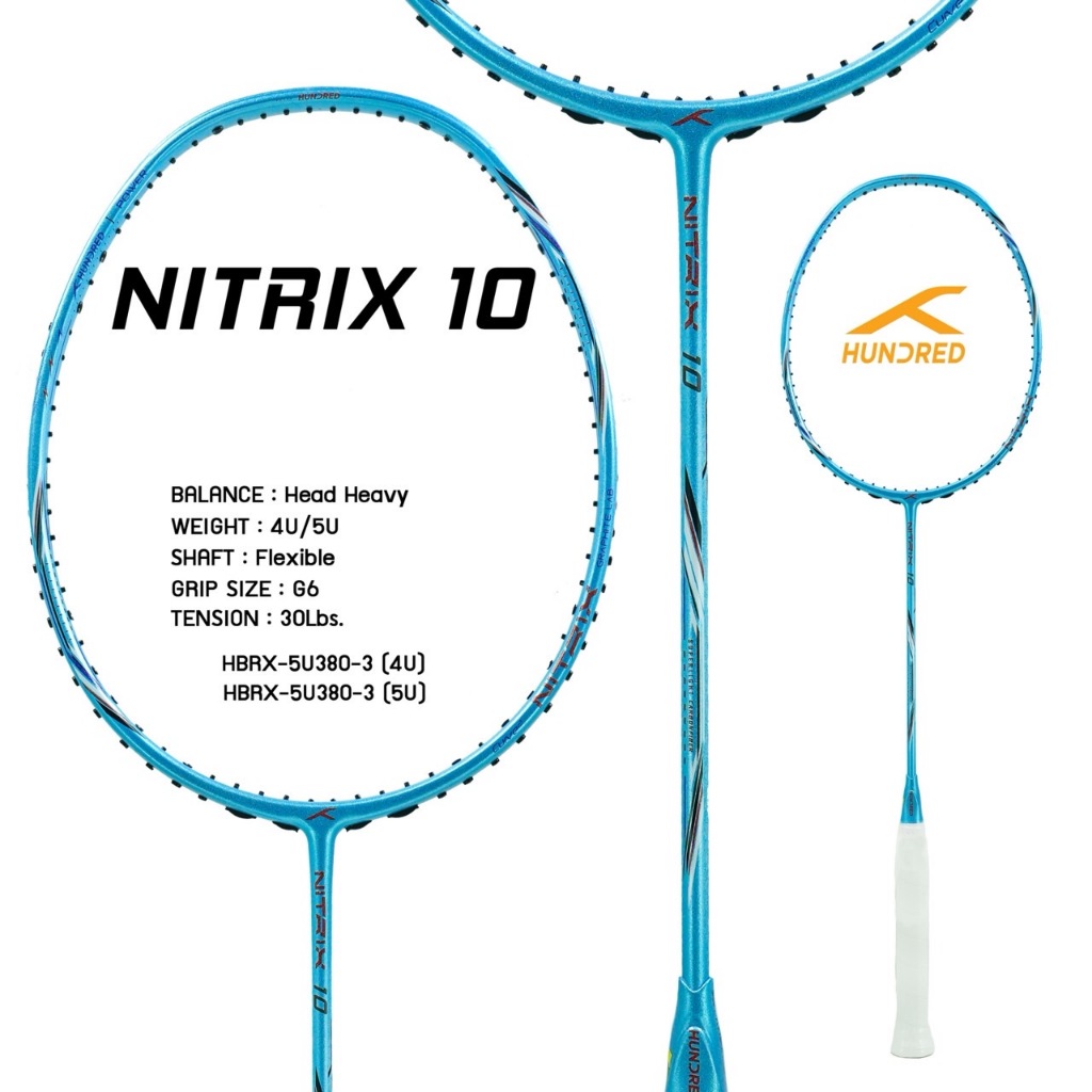ไม้แบดมินตัน HUNDRED BADMINTON RACKET - NITRIX 10 HBRX-5U380-3 (4,5u) (ร้านจัดส่งให้ภายในวันหากไม่ติ