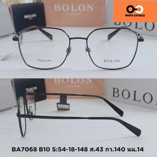 BOLON BA7068 TITANIUM SEATTLE ของแท้ ประกันศูนย์ 1ปี แว่นตา ญาญ่า พร้อมส่ง แว่นกรองแสง แว่นสายตา สั้น ยาว บลูบล็อก ออโต้